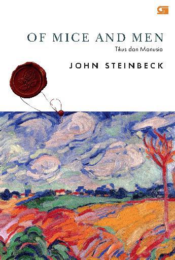Of Mice And Men = Tikus Dan Manusia