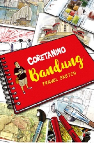 Coretanino Bandung / Nino Puriando ; editor. Ade Kumalasari