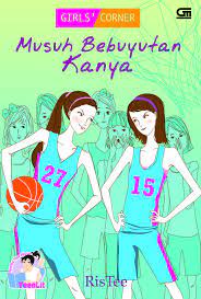 Girl's Corner :  Musuh Bebuyutan Kanya / RisTee