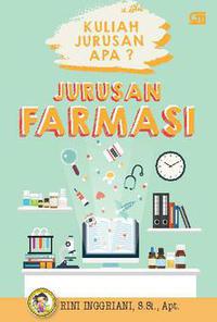 Kuliah Jurusan Apa? : Jurusan Farmasi