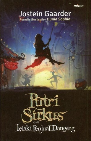 Putri Sirkus dan Lelaki Penjual Dongeng = The Ringmaster's Daughter