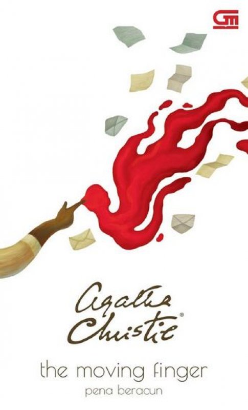 The Moving Finger = Pena Beracun / Agatha Christie ; penerjemah. Suwarni A.S.