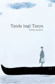 Tanda Bagi Tanya / Frischa Aswarini ; Editor, Sasa