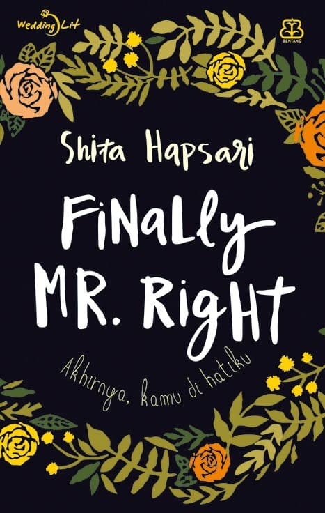 Finally Mr. Right : akhirnya kamu di hatiku