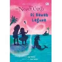 Di Bawah Laguna = The Never Girls Under The Lagoon