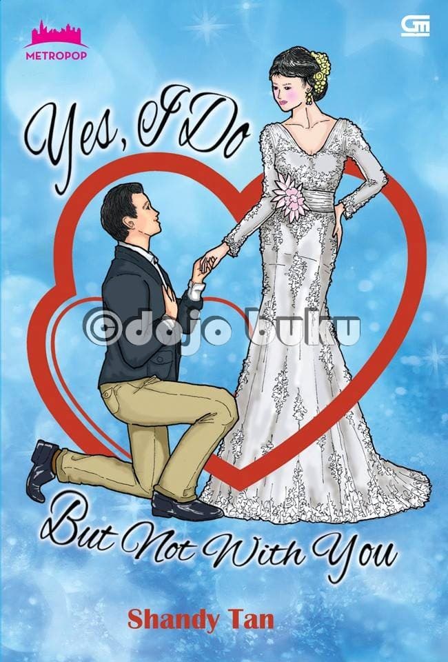 Yes, I Do (But not With You)