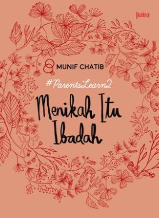 #parentslearn2 : Menikah Itu Ibadah