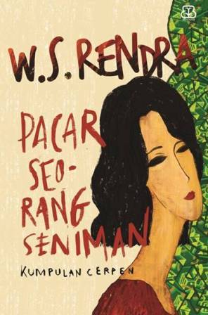Pacar Seorang Seniman : Kumpulan Cerpen