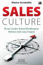 Sales Culture : Peran Leader Dalam Membangun Budaya Jual Yang Unggul