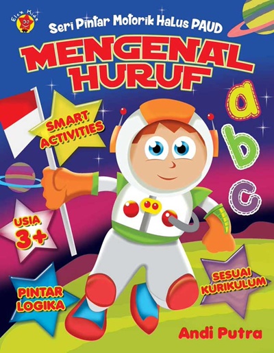 Seri Pintar Motorik Halus PAUD : Mengenal Huruf