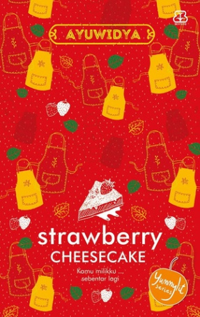 Strawberry Cheesecake / Ayuwidya