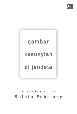 Gambar Kesunyian di Jendela / Shinta Febriany