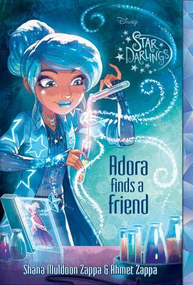 Adora Finds a Friend = Adora Menjalin Persahabatan / Shana Muldoon Zappa, Ahmet Zappa ; Alih Bahasa : Debby Daisy Natalia