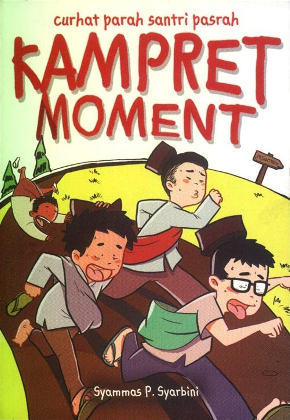Kampret Moment : Curhat Parah Santri Pasrah