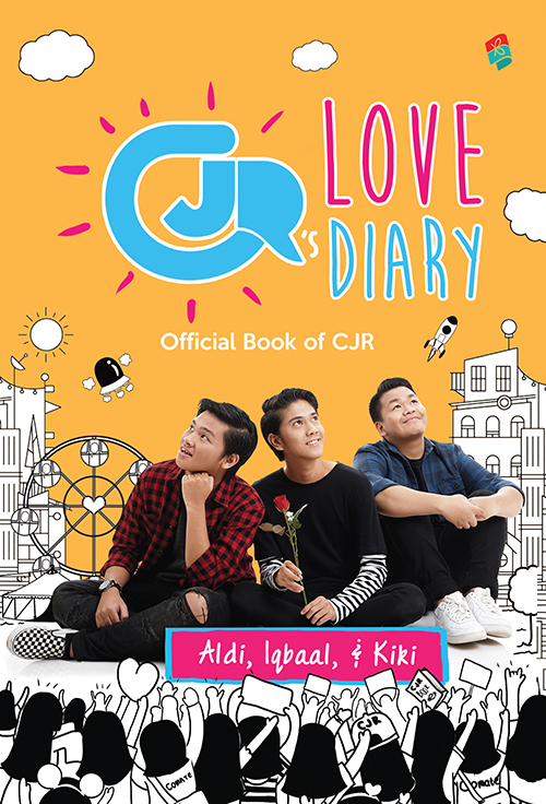 CJR's Love Diary / Tim CJR ; Penyunting: Bayu N. L
