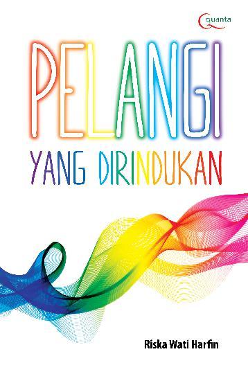 Pelangi yang Dirindukan