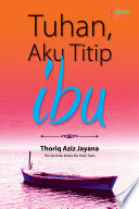Tuhan, aku titip ibu