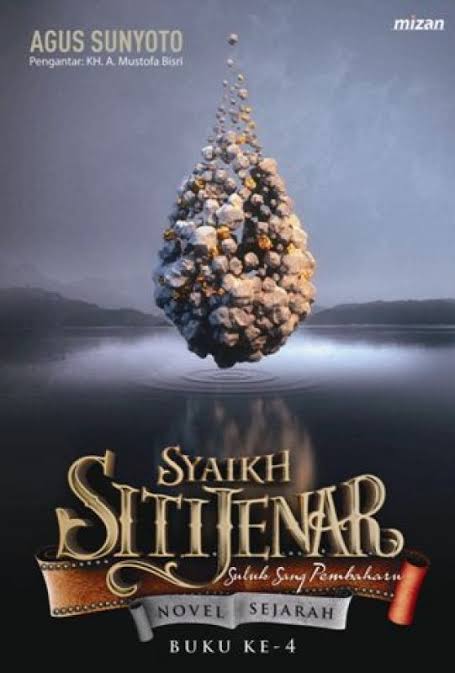 Syaikh Siti Jenar :  suluk sang pembaharu (buku keempat) / Agus Sunyoto