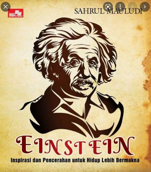 Einsten. : inspirasi dan pencerahan untuk hidup lebih bermakna