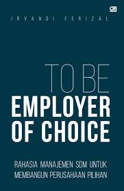 Journey to be Employer of Choice : Rahasia Manajemen SDM untuk Membangun Perusahaan Pilihan