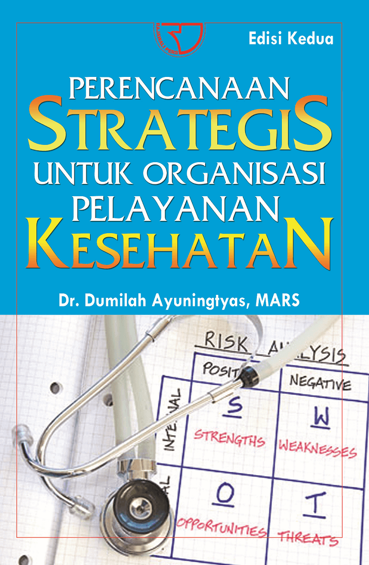Perencanaan Strategis untuk Organisasi Pelayanan Kesehatan