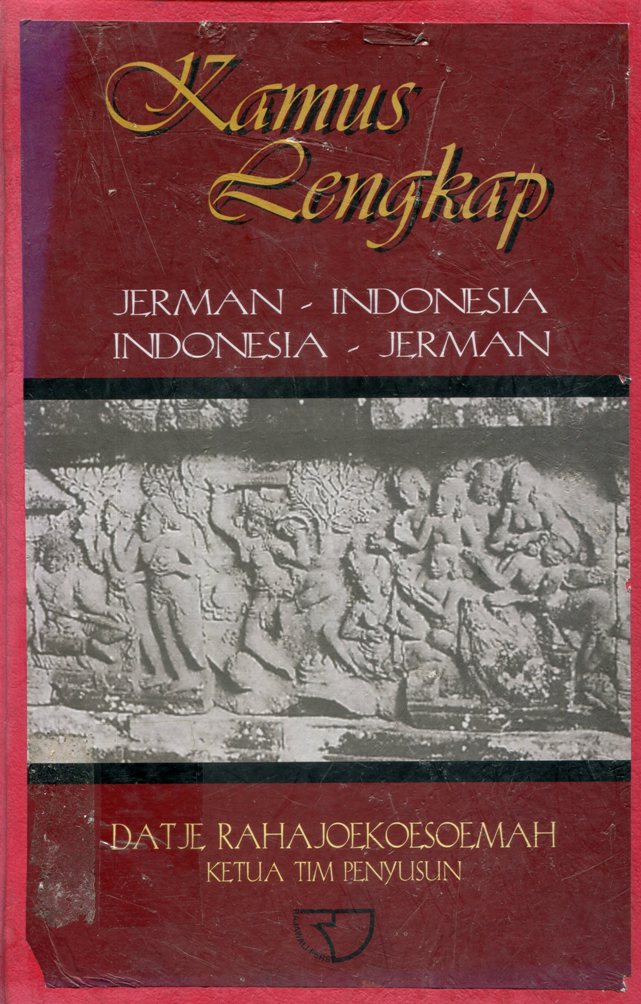 Kamus Lengkap : Jerman - Indonesia, Indonesia - Jerman