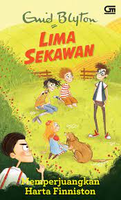Lima Sekawan :  Memperjuangkan Harta Finniston / Blyton Enid, Penerjemah; Agus Setiadi