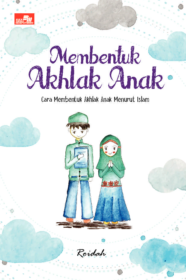 Membentuk Akhlak Anak
