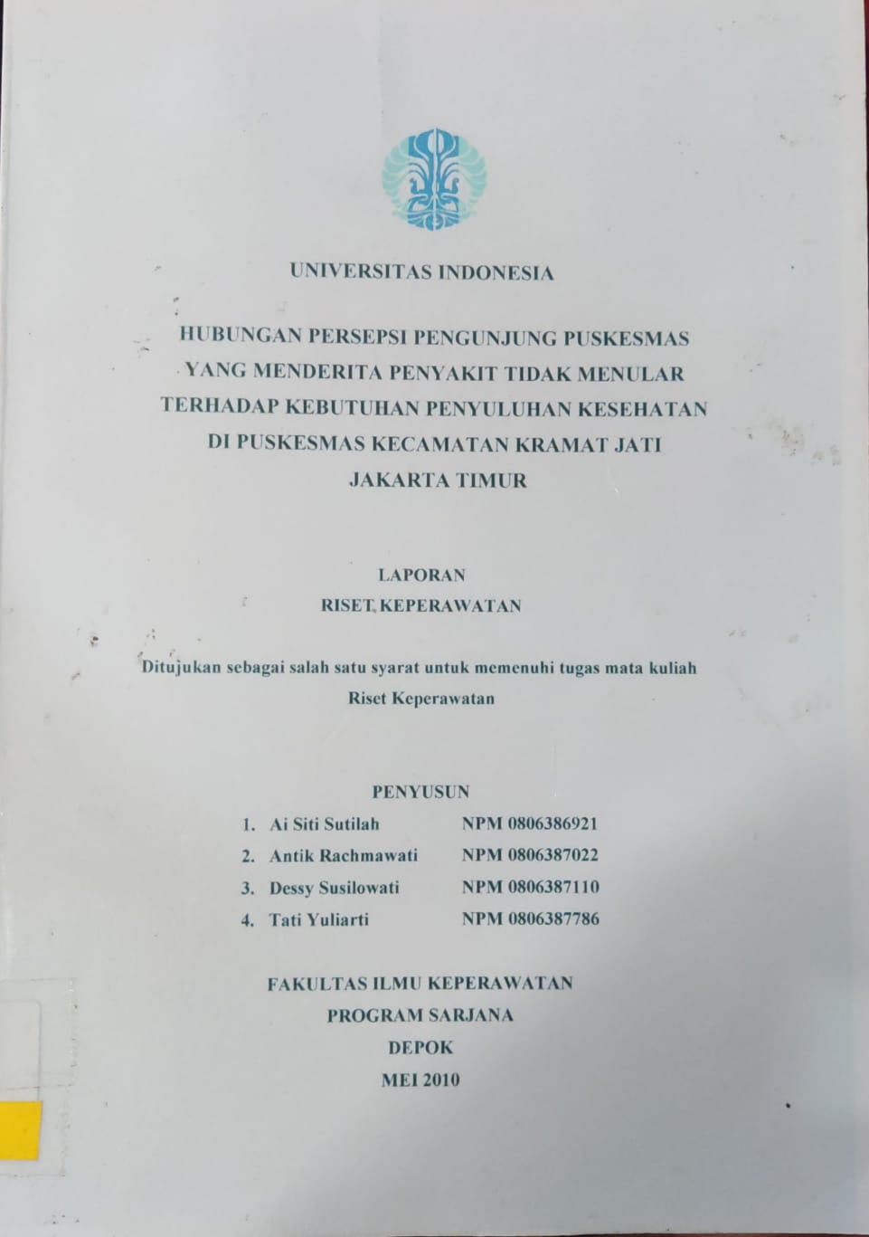 hubungan persepsi pengunjung puskesmas yang menderita penyakit tidak menular terhadap kebutuhan penyuluhan kesehatan di puskesmas kecamatan kramat jati jakarta timur