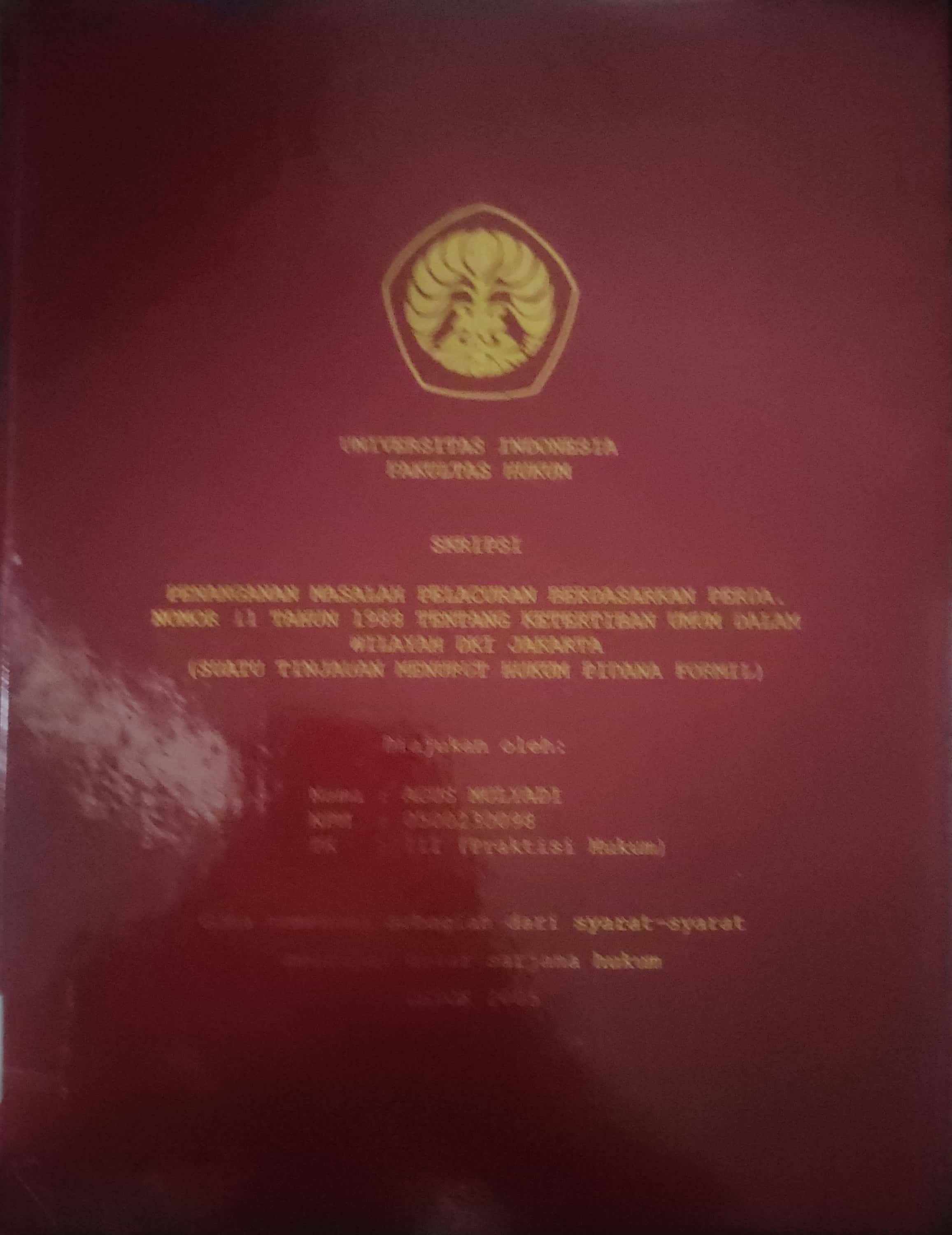 Penanganan Masalah Pelacuran Berdasarkan PERDA Nomor 11 Tahun 1988 Tentang Ketertiban Umum Dalam Wilayah DKI Jakarta