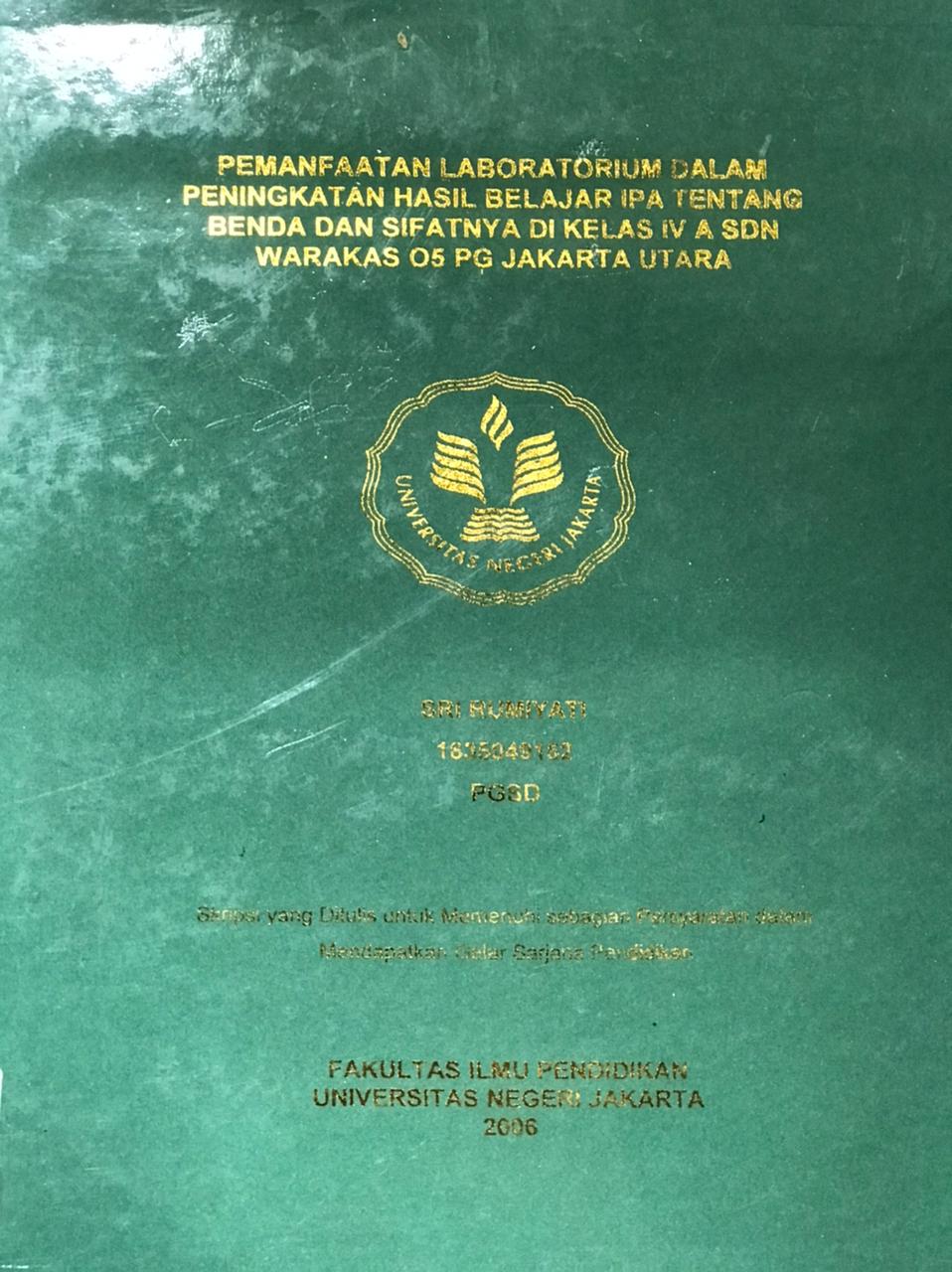 Pemanfaatan laboratorium dalam peningkatan hasil belajar ipa tentang benda dan sifatnya di kelas IV SDN Warakas 05 PG Jakarta Utara