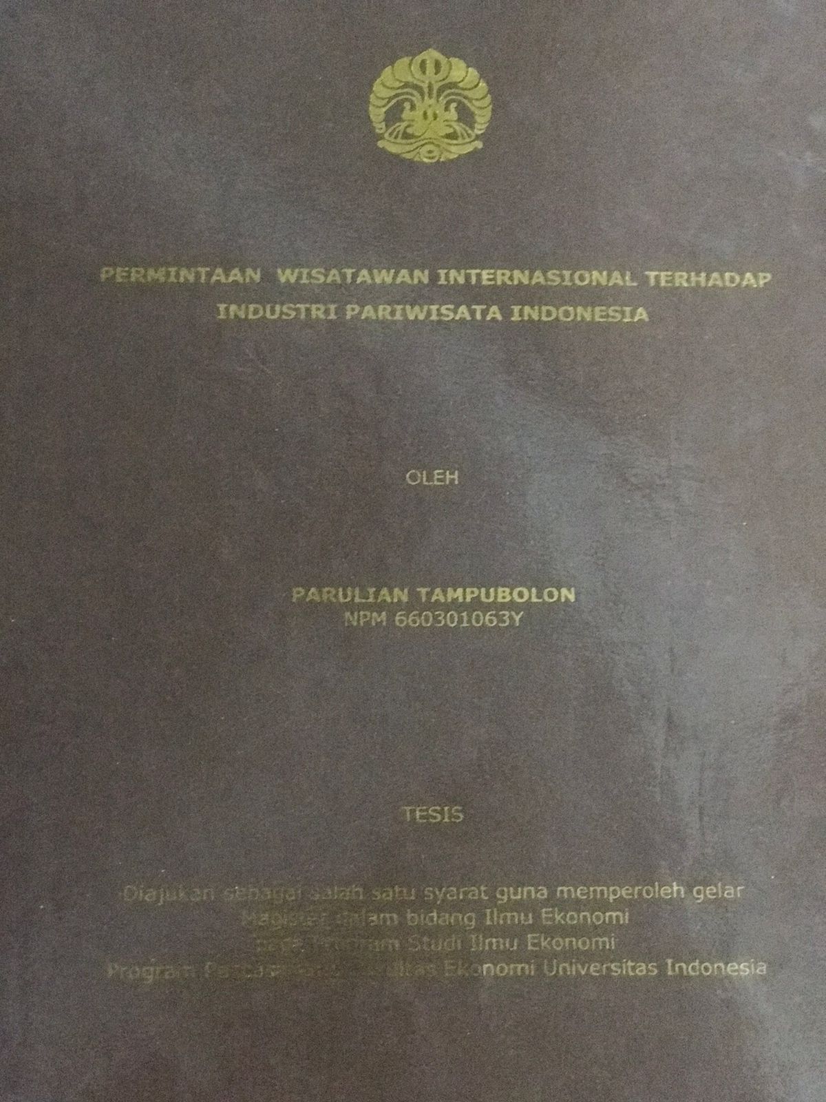 Permintaan wisatawan internasional terhadap industri pariwisata Indonesia