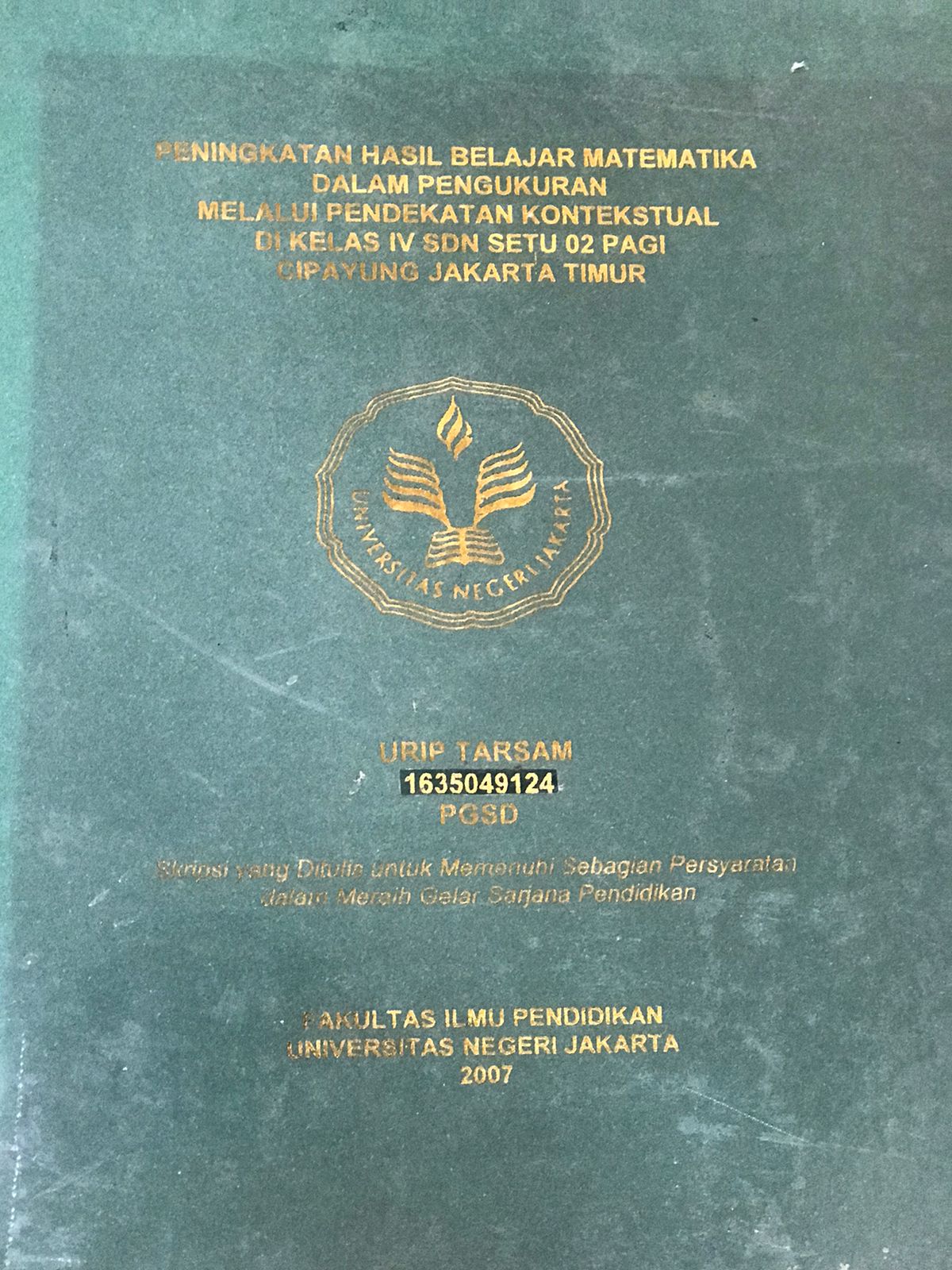 Peningkatan Hassil Belajar Matematika dalam Pengukuran melalui Pendekatan Kontekstual di Kelas IV SDN Setu 02 Pagi Cipayung Jakarta Timur