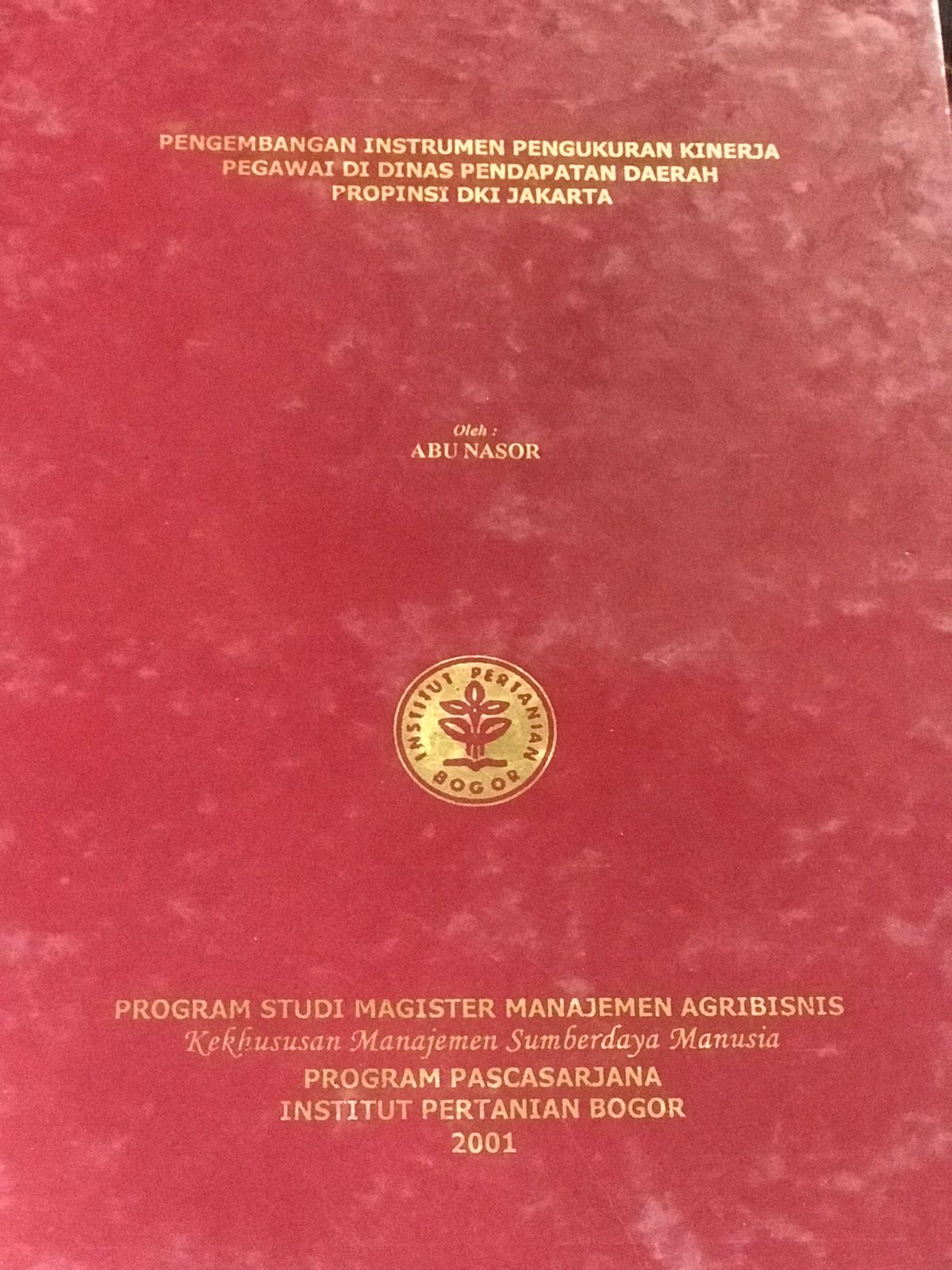 Pengembangan Intrumen Pengukuran Kinerja Pegawai di Dinas pendapatan daerah provinsi DKI Jakarta