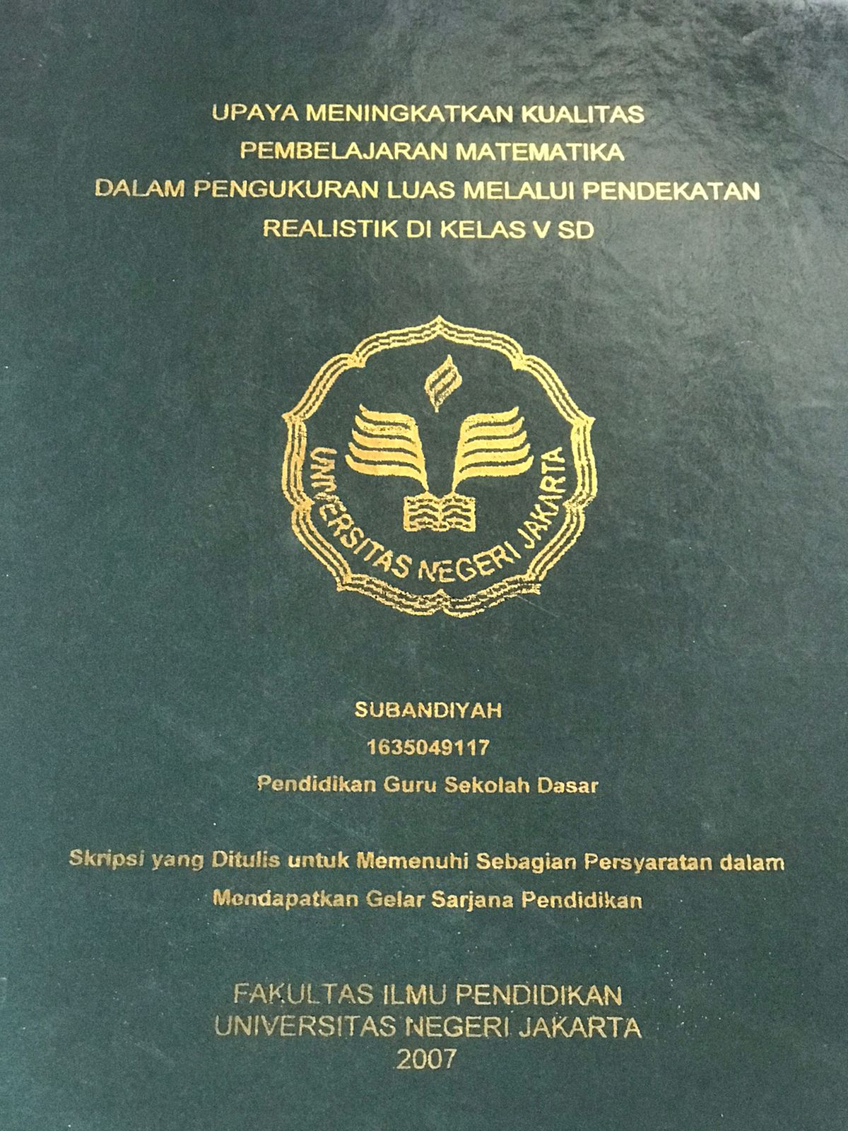 Upaya Meningkatkan Kualitas Pembelajaran Matematika dalam Pengukuran Luas melalui Pendekatan Realistik di Kelas V SD