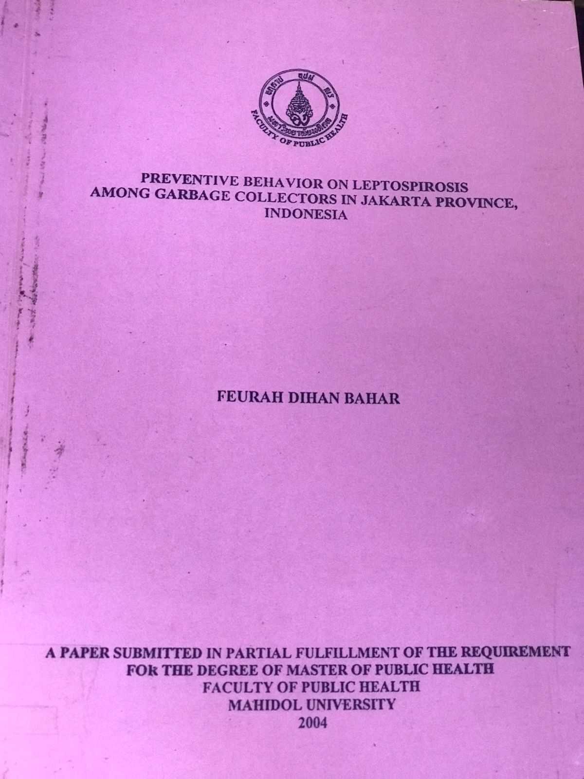 Preventive Behavior on Leptospirosis among garbage Collectors in Jakarta Province, Indonesia