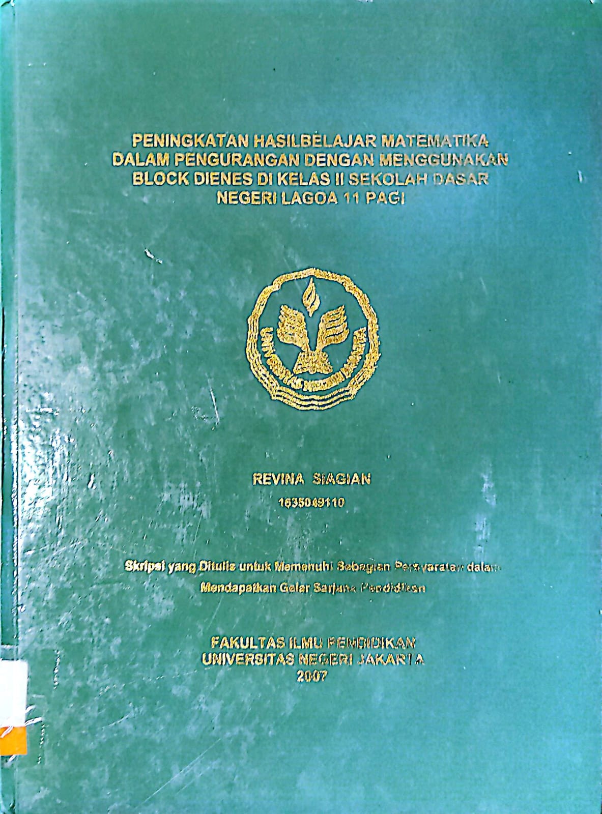 Peningkatan hasil belajar matematika dalam pengurangan dengan menggunakan block dienes di kelas II Sekolah dasar negeri LAGOA 11 pagi