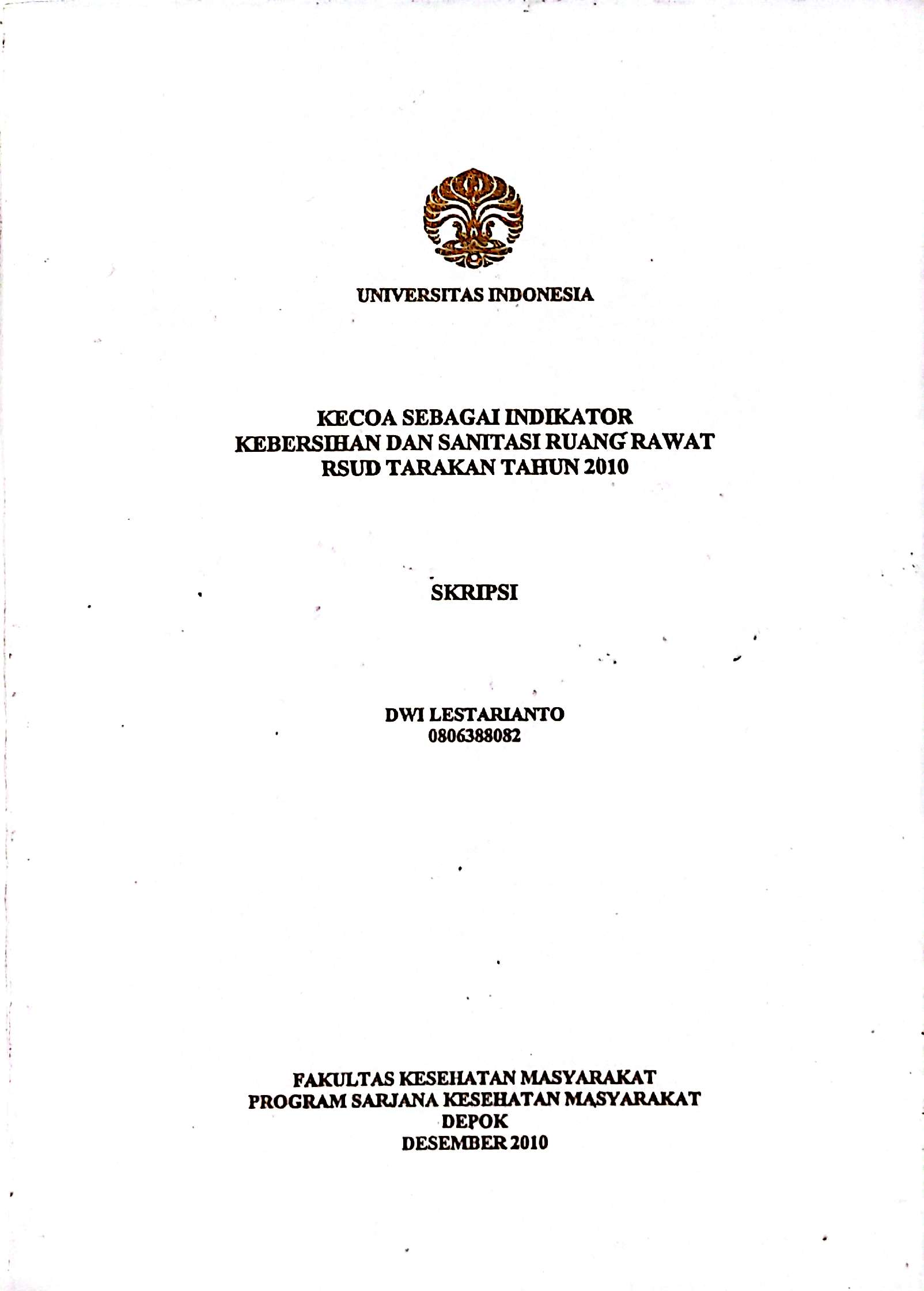 Kecoa sebagai Indikator Kebersihan dan Sanitasi Ruang Rawat RSUD Tarakan ttahun 2010