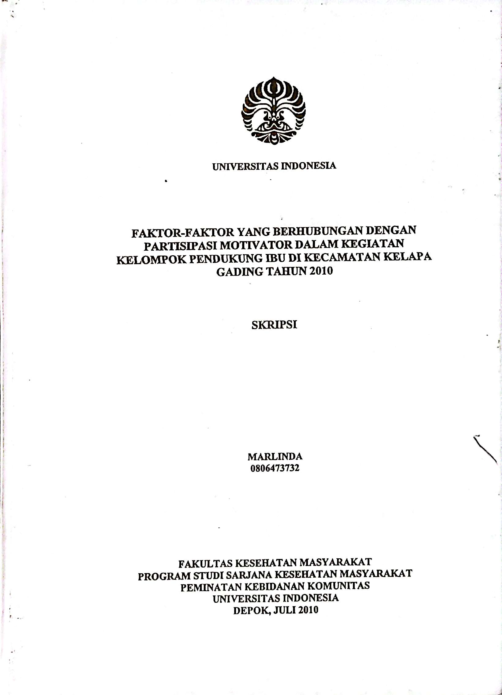 Faktor-faktor yang berhubungan dengan partisipasi motivator dalam kegiatan kelompok pendukung ibu di kecamatan kelapa gading tahun 2010