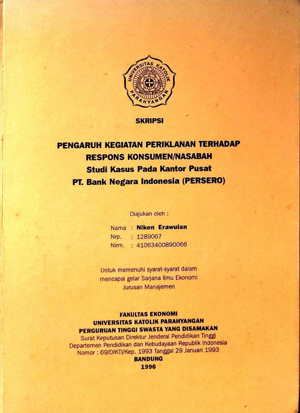 Pengaruh Kegiatan periklanan terhadap respons konsumen/nasabah studi kasus pada kantor pusat PT Bank Negara Indonesia