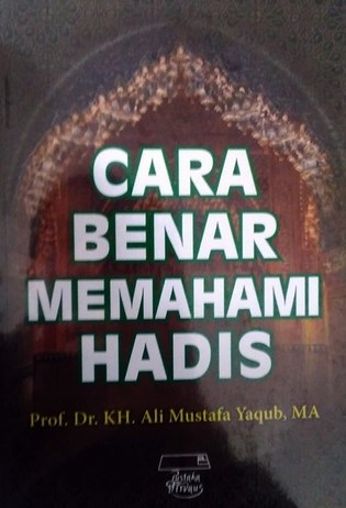 Cara benar memahami hadis