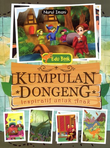 Kumpulan dongeng inspiratif untuk anak
