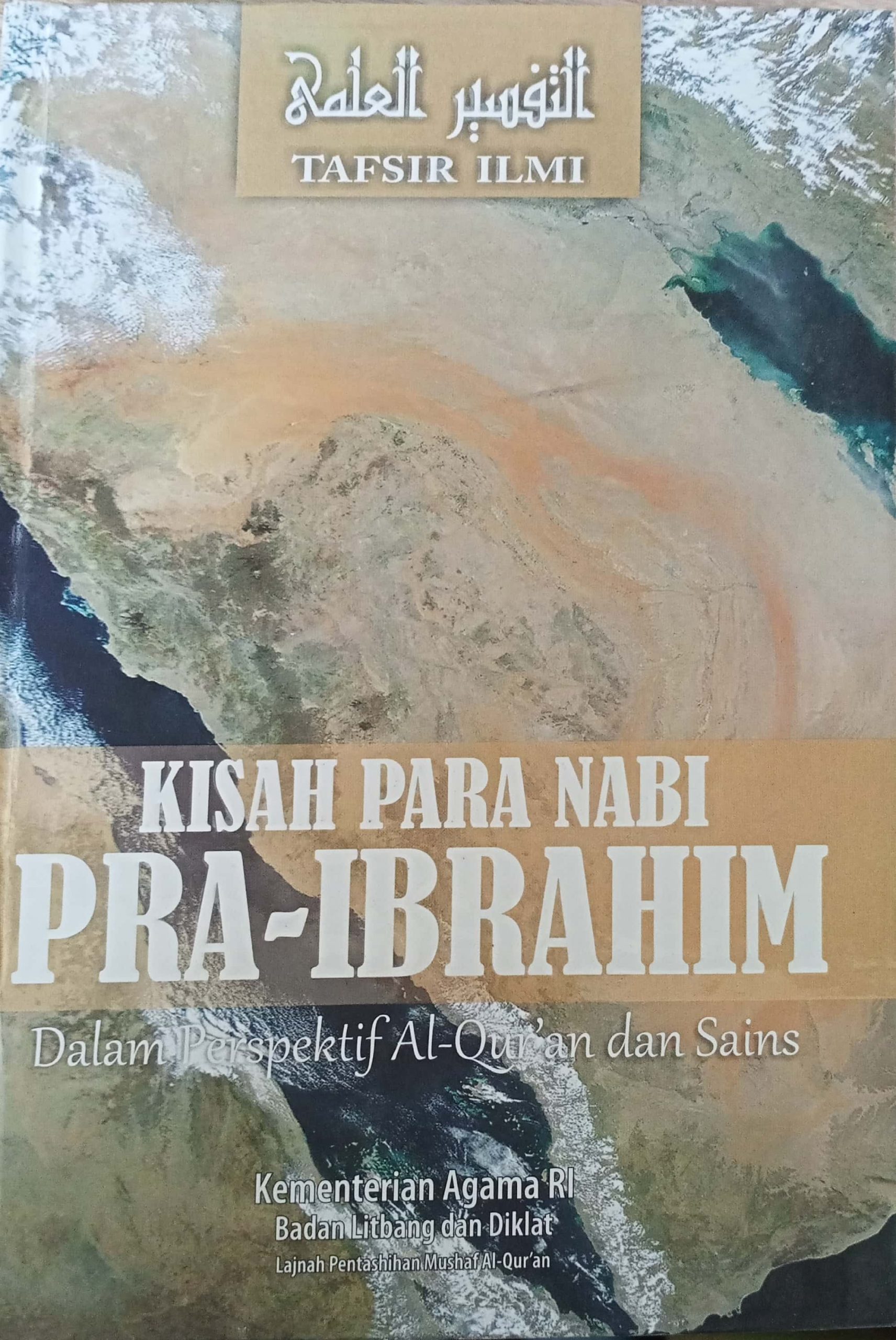 Kisah para Nabi pra Ibrahim : dalam perspektif Al-Qur'an dan sains