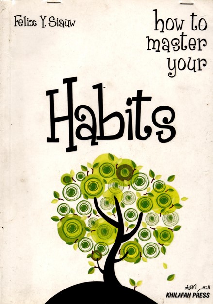 How to master your habits
