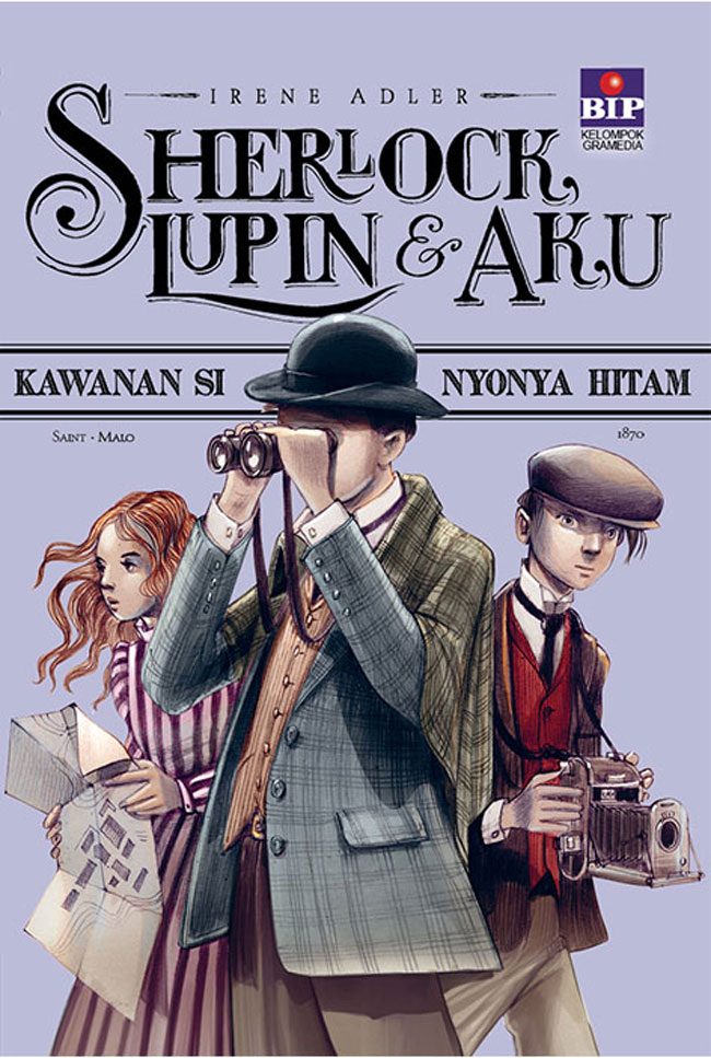 Sherlock, lupin, dan aku : kawan si nyonya hitam