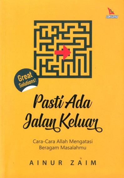 Pasti ada jalan keluar.