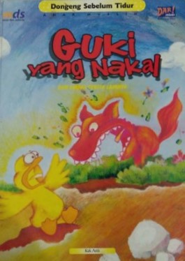 Guki yang nakal dan empat cerita lainnya : dongeng sebelum tidur anak muslim