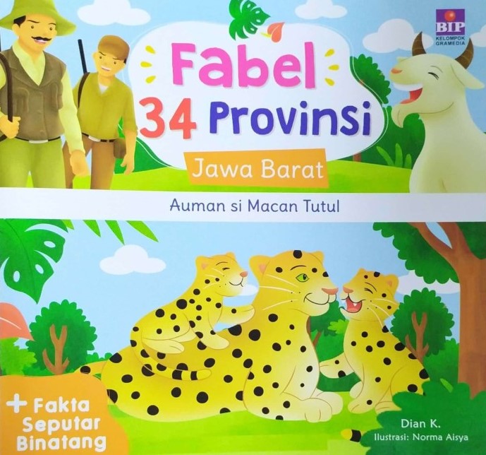 Fabel 34 provinsi : jawa barat - auman si macan tutul