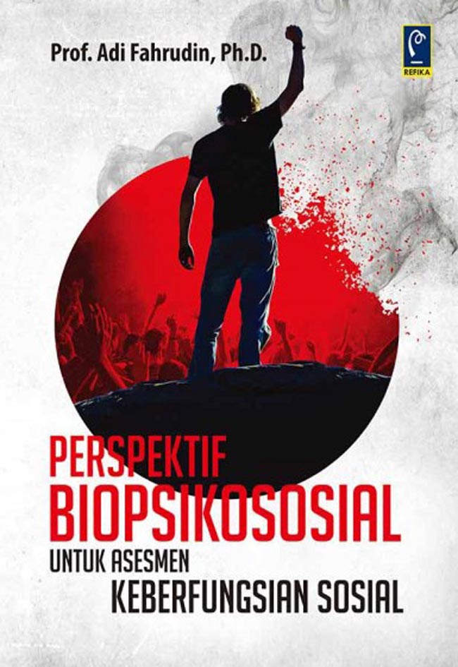 Perspektif biopsikososial : untuk asesmen keberfungsian sosial