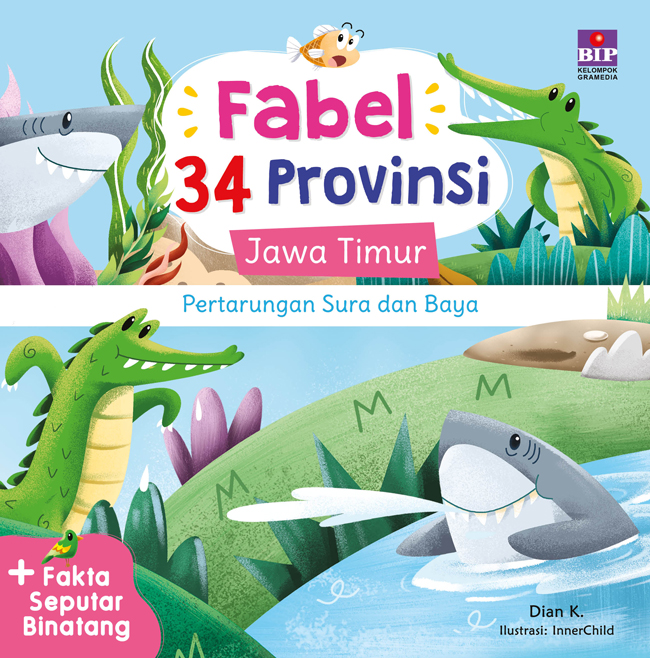 Fabel 34 provinsi : Jawa Timur - pertarungan sura dan baya